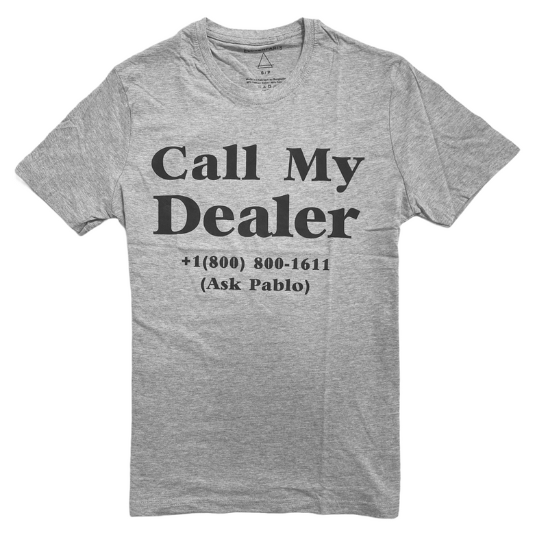 elevenparis 'Call My Dealer' T-Shirt (Grey) - Fresh N Fitted Inc