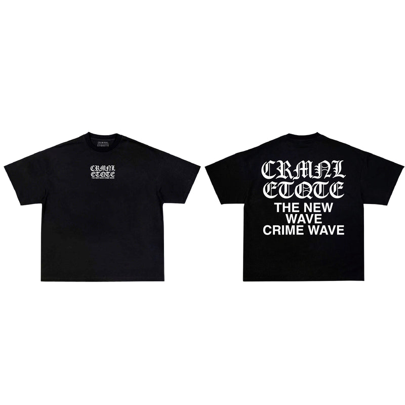 Criminal Etiquette 'The New Wave' T-Shirt (Black) - FRESH N FITTED-2 INC