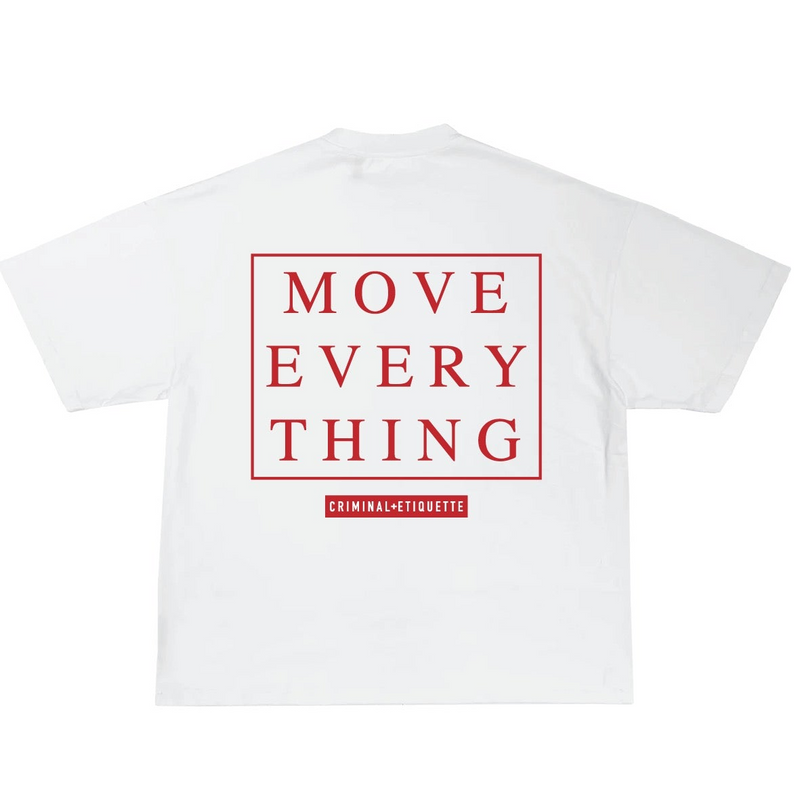 Criminal Etiquette 'Move Everything' T-Shirt (White)