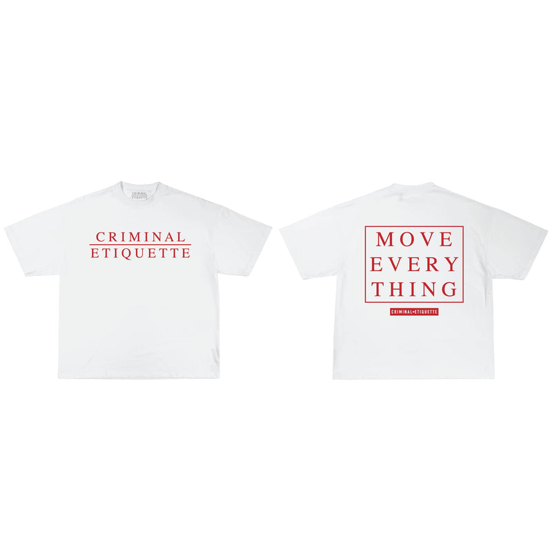 Criminal Etiquette 'Move Everything' T-Shirt (White) - FRESH N FITTED-2 INC